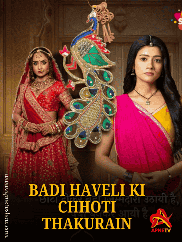 Badi Haveli Ki Chhoti Thakurain | Full Episode | 21st February 2025 | Online